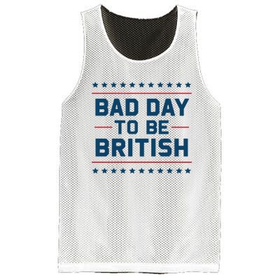 Bad Day To Be British Funny 4th Of July Humor Quote Mesh Reversible Basketball Jersey Tank