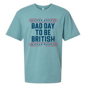 Bad Day To Be British Funny 4th Of July Humor Quote Sueded Cloud Jersey T-Shirt