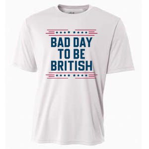 Bad Day To Be British Funny 4th Of July Humor Quote Cooling Performance Crew T-Shirt