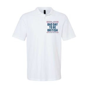 Bad Day To Be British Funny 4th Of July Humor Quote Softstyle Adult Sport Polo