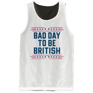 Bad Day To Be British Funny 4th Of July Humor Quote Mesh Reversible Basketball Jersey Tank