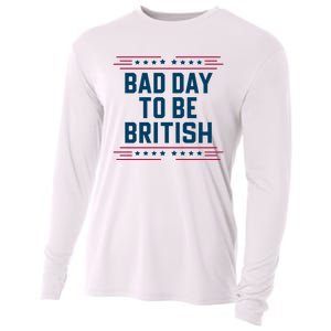 Bad Day To Be British Funny 4th Of July Humor Quote Cooling Performance Long Sleeve Crew