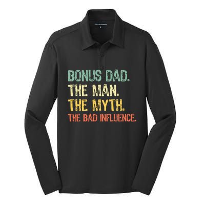 Bonus Dad The Man Myth Bad Influence Funny StepDad Stepdad Silk Touch Performance Long Sleeve Polo