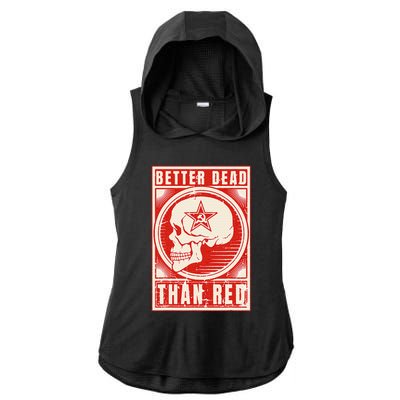 Better Dead Than Red Anti Communism Design Ladies PosiCharge Tri-Blend Wicking Draft Hoodie Tank