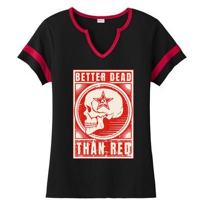 Better Dead Than Red Anti Communism Design Ladies Halftime Notch Neck Tee