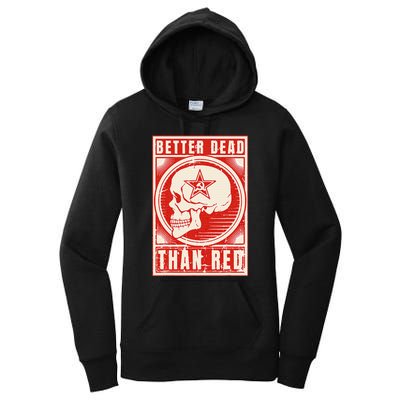 Better Dead Than Red Anti Communism Design Women's Pullover Hoodie