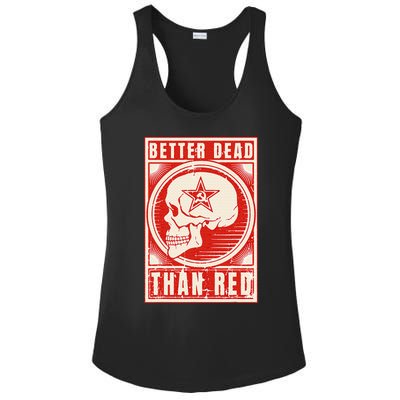 Better Dead Than Red Anti Communism Design Ladies PosiCharge Competitor Racerback Tank