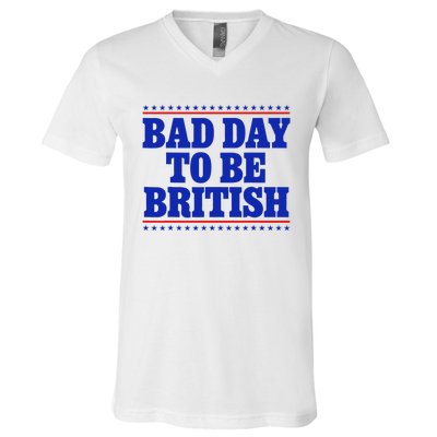 Bad Day To Be British V-Neck T-Shirt