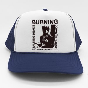 Burning Down The House Trucker Hat