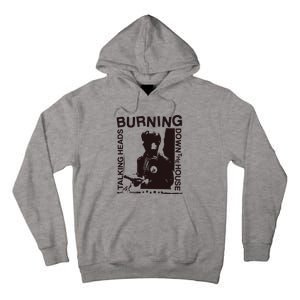 Burning Down The House Tall Hoodie