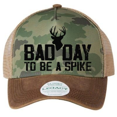 Bad Day To Be A Spike Hunting Season Funny Legacy Tie Dye Trucker Hat
