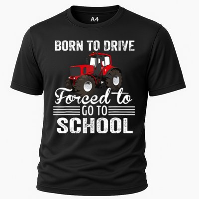 Born Drive Tractor Forced To Go To School Farmer Boy Cooling Performance Crew T-Shirt