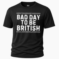 Bad Day To Be British Funny 4th Of July Performance Shirt