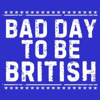 Bad Day To Be British Funny 4th Of July Sustainable Beanie