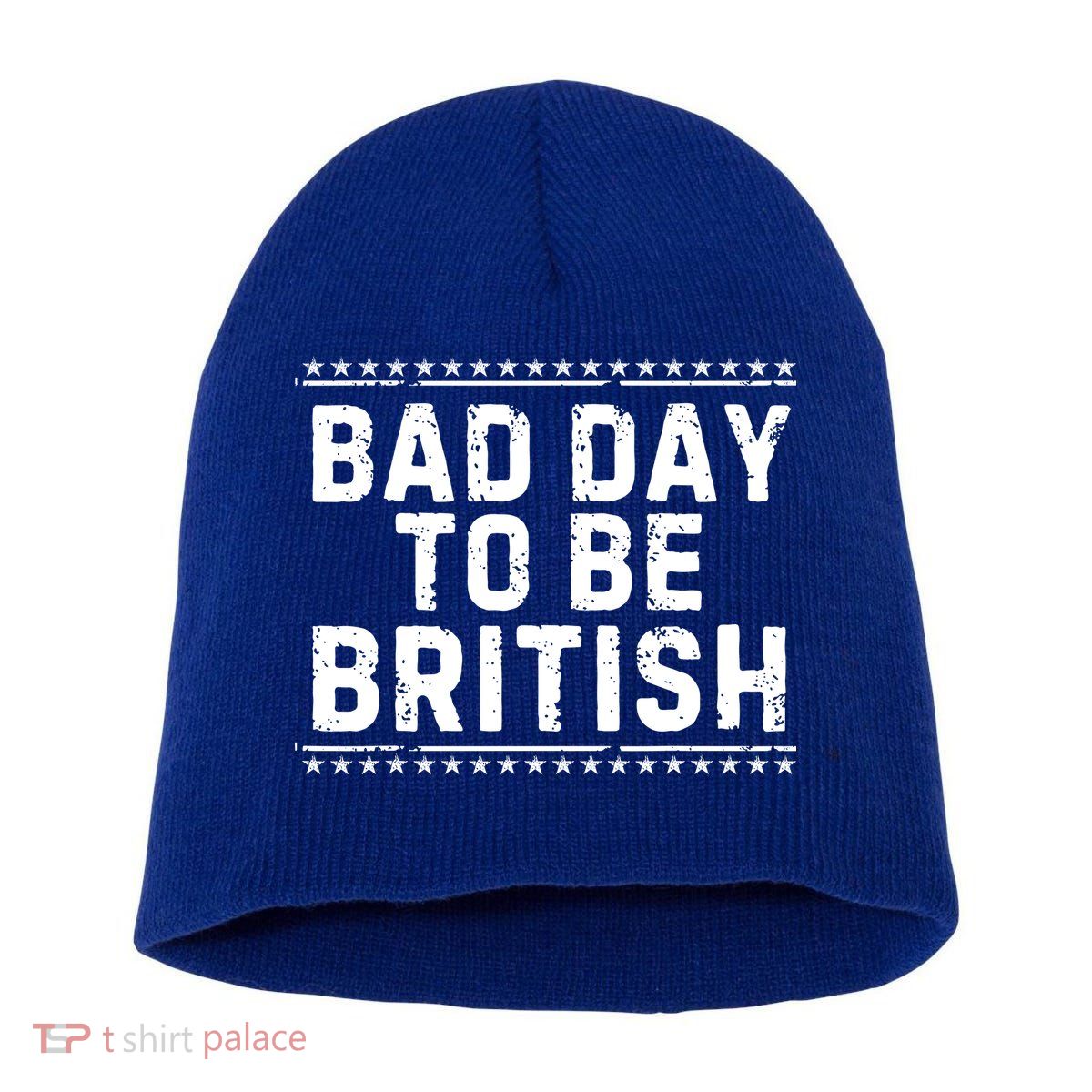 Bad Day To Be British Funny 4th Of July Short Acrylic Beanie