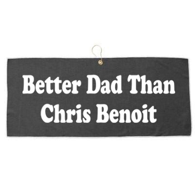 Better Dad Than Chris Benoit Large Microfiber Waffle Golf Towel