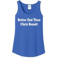 Better Dad Than Chris Benoit Ladies Essential Tank