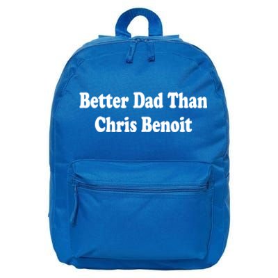 Better Dad Than Chris Benoit 16 in Basic Backpack