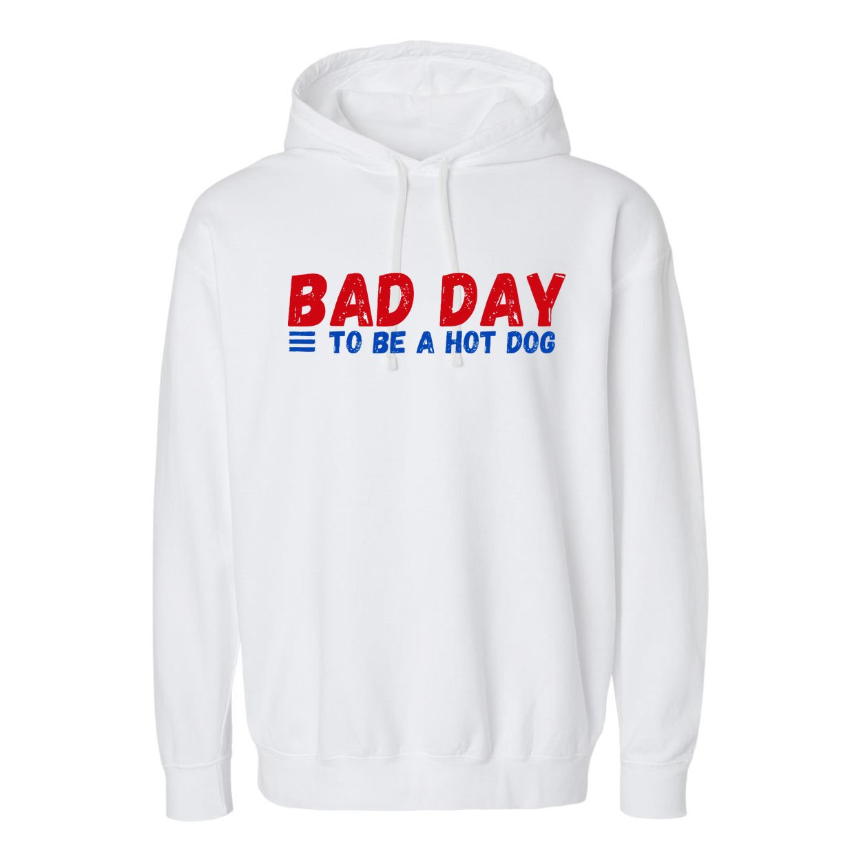 Bad Day To Be A Hot Dog Garment-Dyed Fleece Hoodie
