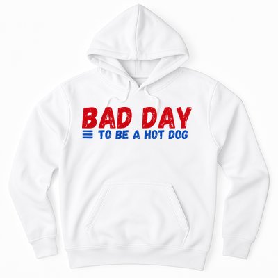 Bad Day To Be A Hot Dog Hoodie