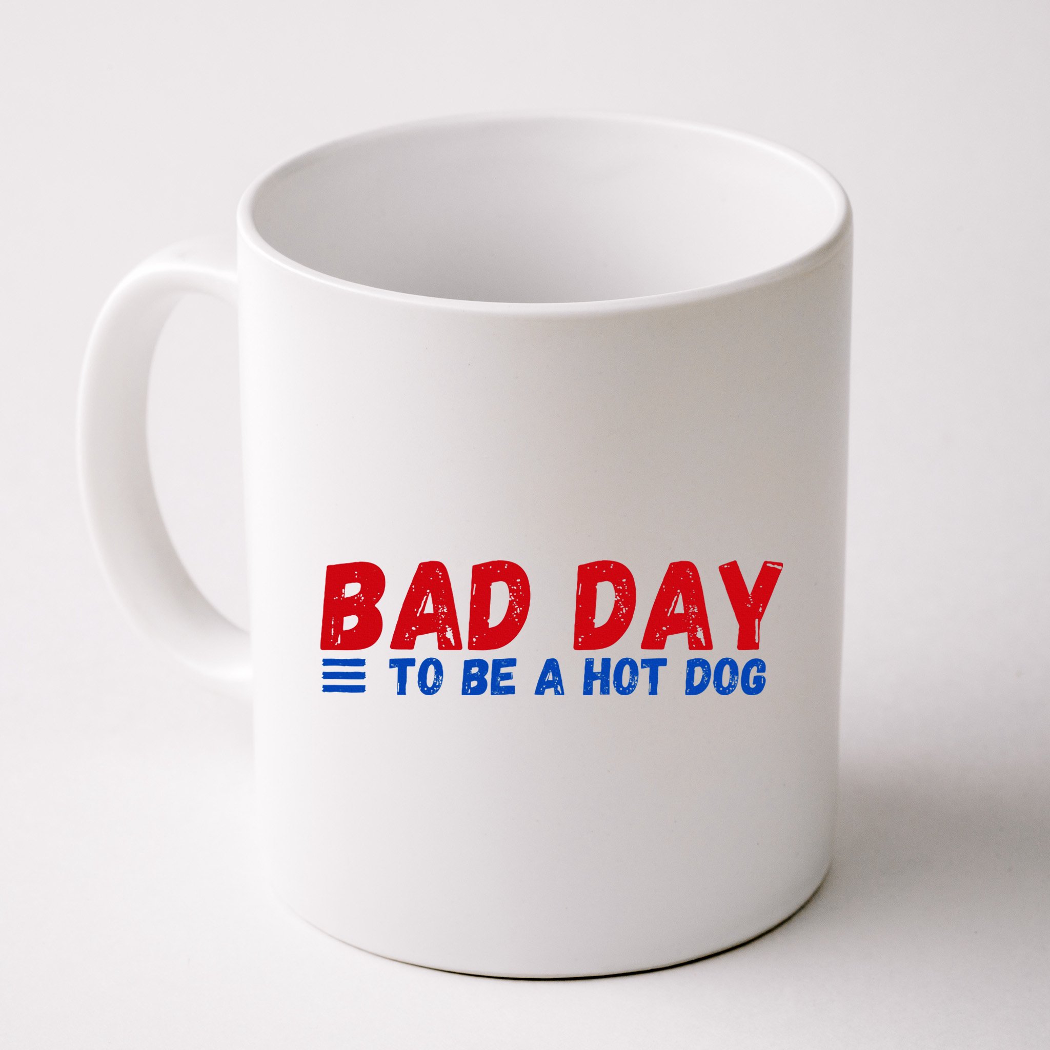 Bad Day To Be A Hot Dog Mug