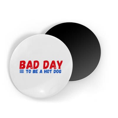 Bad Day To Be A Hot Dog Magnet