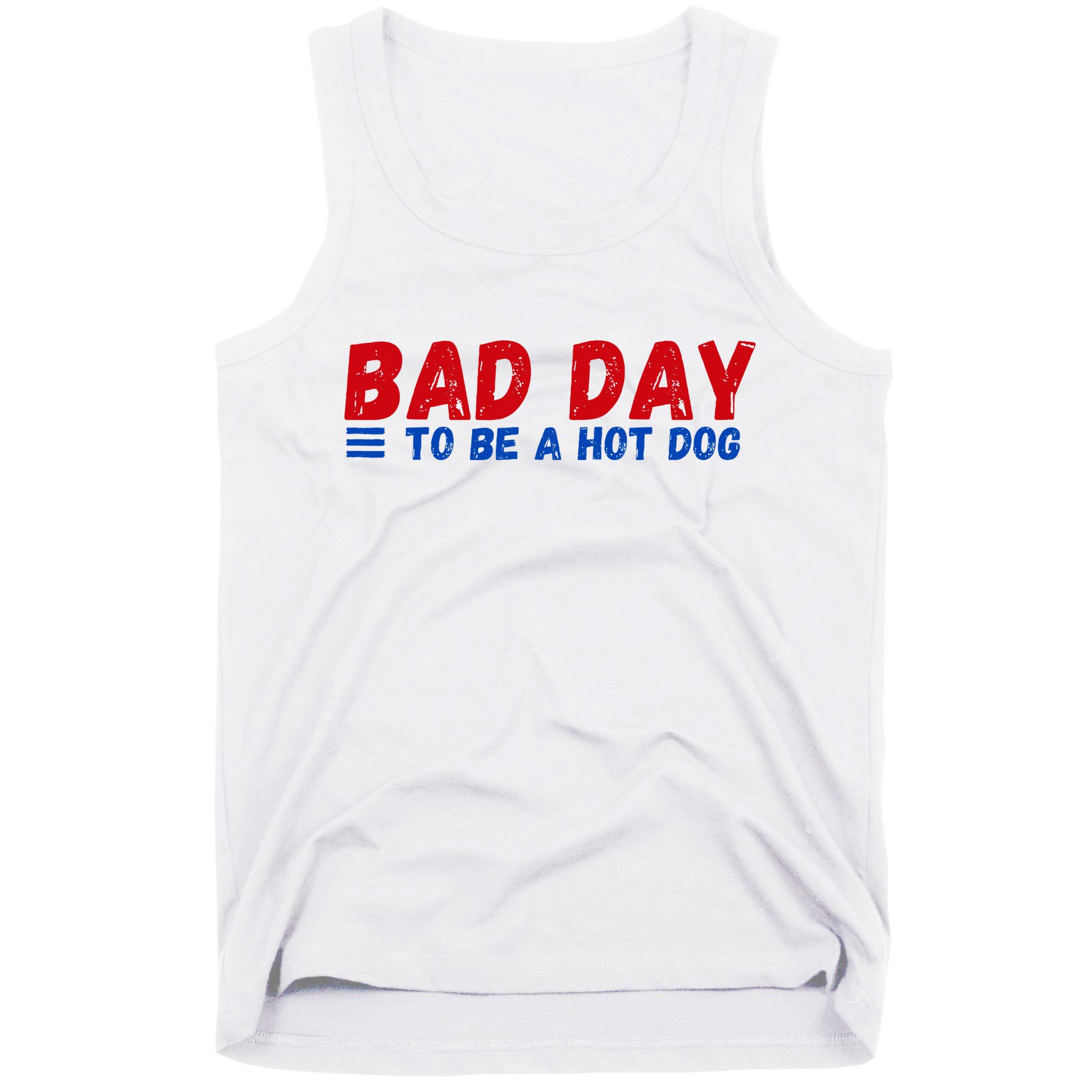 Bad Day To Be A Hot Dog Tank Top