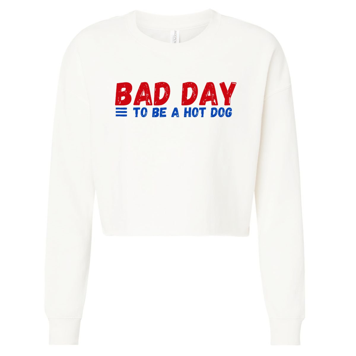 Bad Day To Be A Hot Dog Cropped Pullover Crew