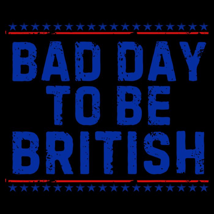 Bad Day To Be British Funny 4th Of July 16oz Travel Tumbler