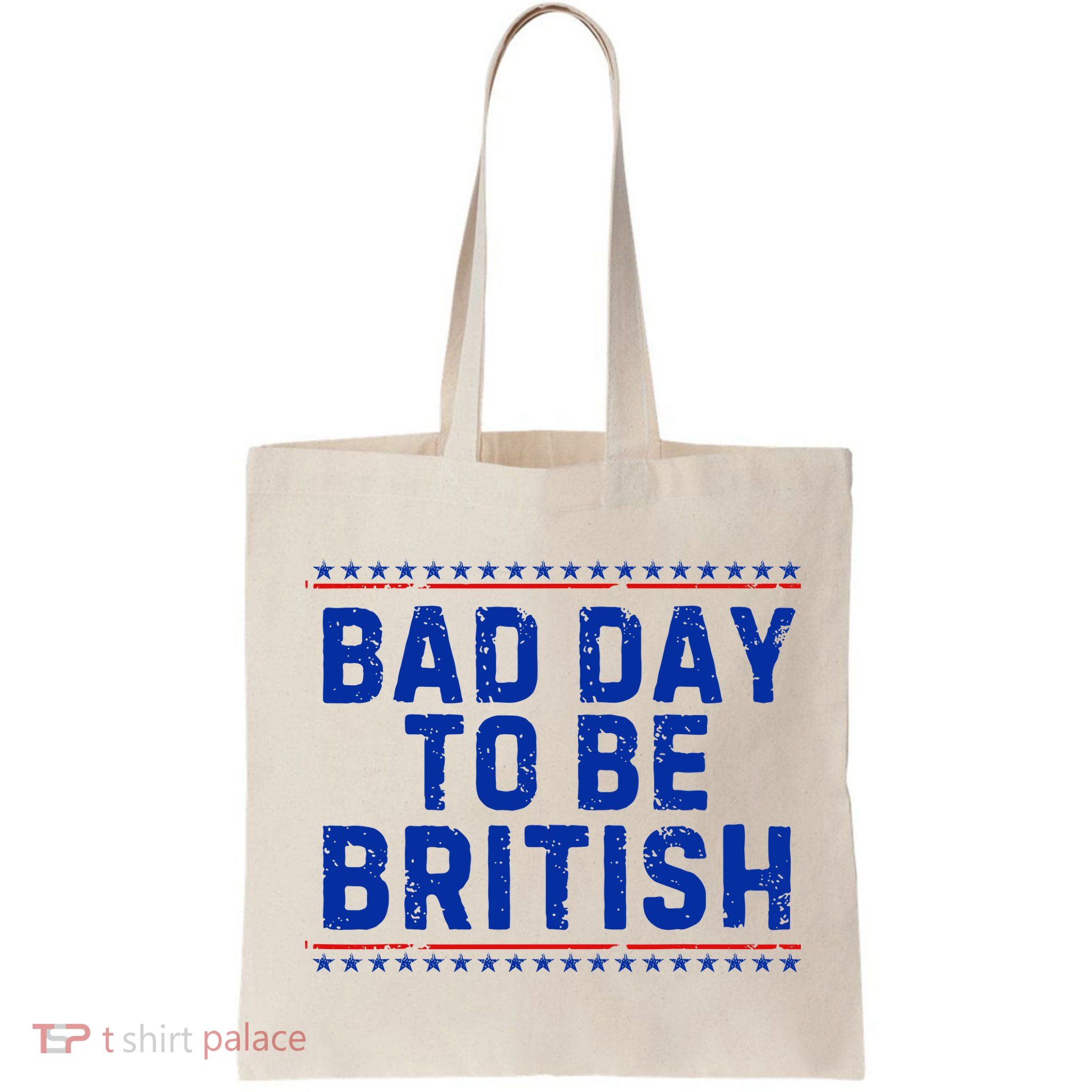 Bad Day To Be British Funny 4th Of July Bag