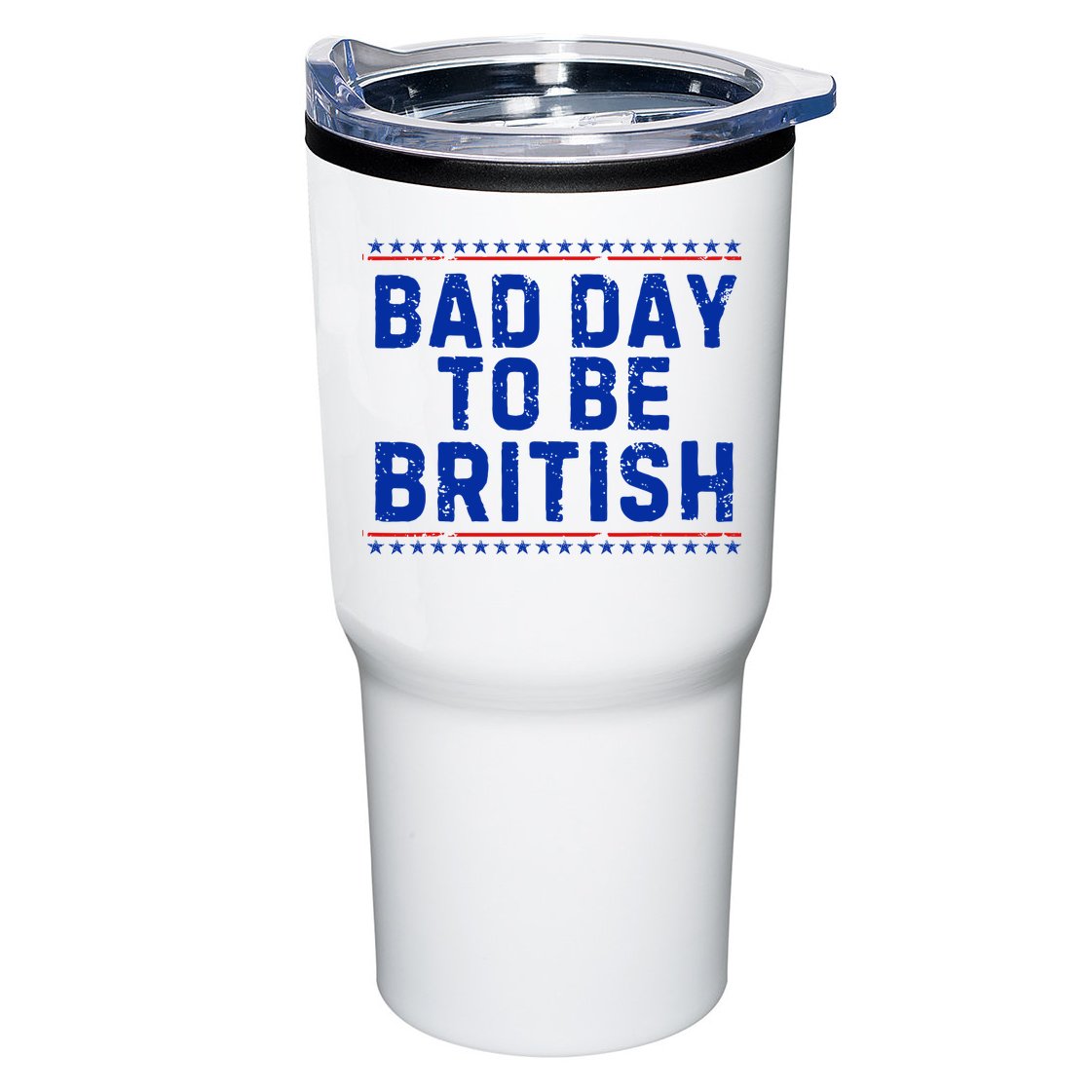 Bad Day To Be British Funny 4th Of July Tumbler