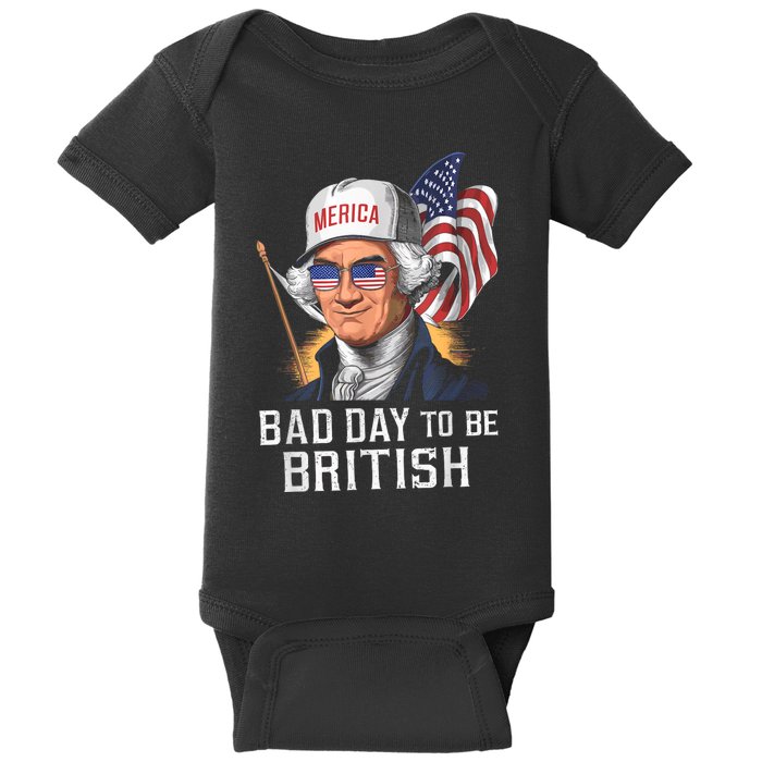 Bad Day To Be British Patriotic George Washington 4th July Baby Bodysuit