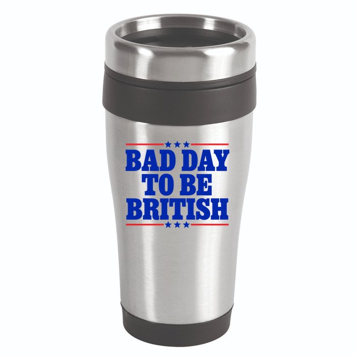 Bad Day To Be British 16oz Travel Tumbler