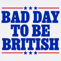 Bad Day To Be British Performance Shirt