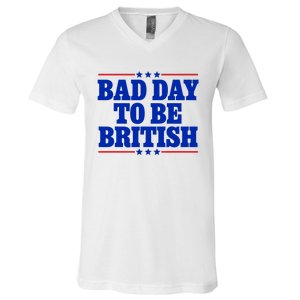 Bad Day To Be British V-Neck T-Shirt