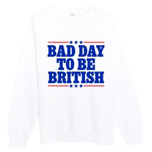 Bad Day To Be British Premium Crewneck Sweatshirt