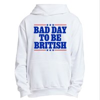 Bad Day To Be British Urban Pullover Hoodie