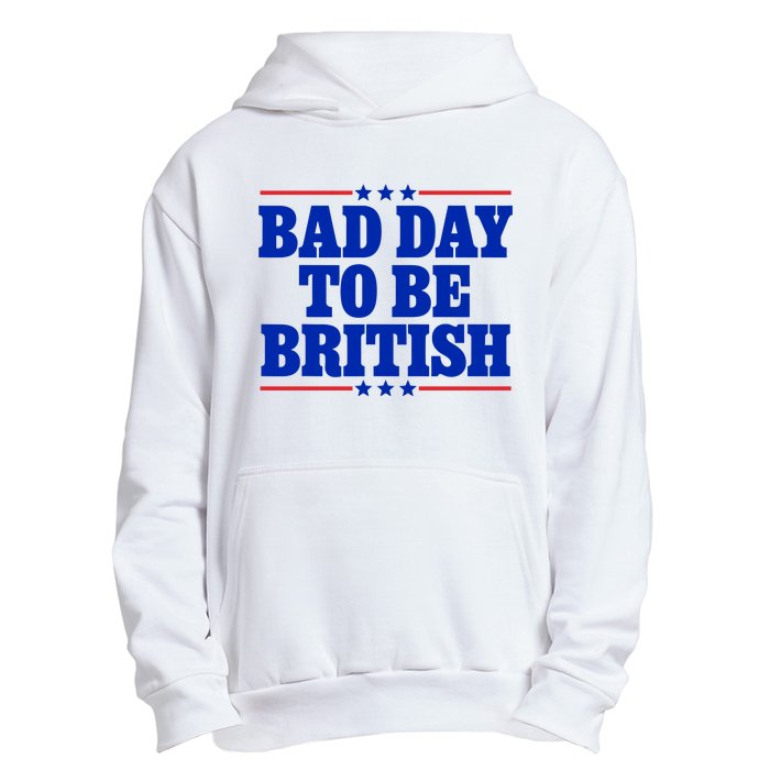 Bad Day To Be British Urban Pullover Hoodie