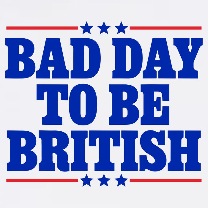 Bad Day To Be British Magnet