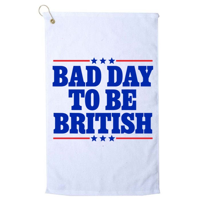 Bad Day To Be British Golf Towel