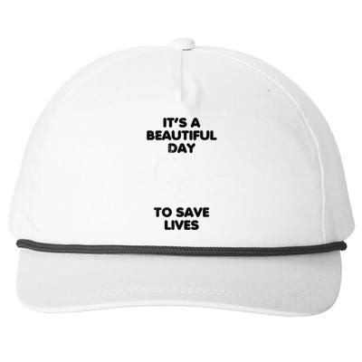 Beautiful Day To Save Lives Nurses Scrub Top Snapback Five-Panel Rope Hat