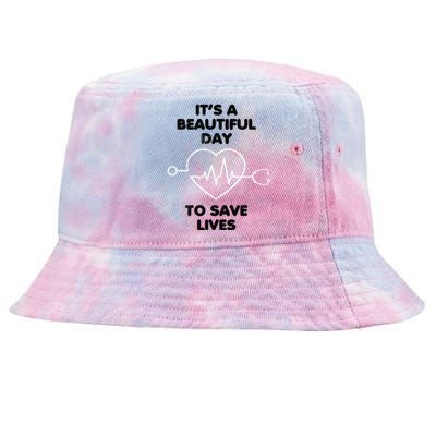 Beautiful Day To Save Lives Nurses Scrub Top Tie-Dyed Bucket Hat