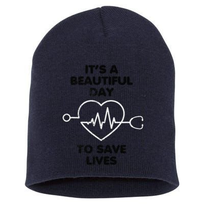 Beautiful Day To Save Lives Nurses Scrub Top Short Acrylic Beanie