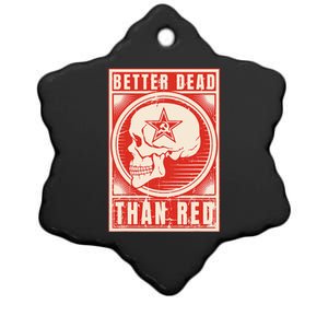 Better Dead Than Red Anti Communism Design Ceramic Star Ornament