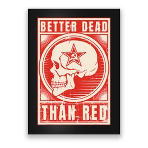 Better Dead Than Red Anti Communism Design Poster