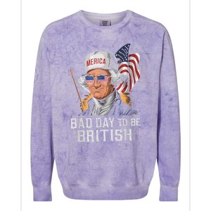 Bad Day To Be British Patriotic George Washington 4th July Colorblast Crewneck Sweatshirt