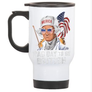 Bad Day To Be British Patriotic George Washington 4th July Stainless Steel Travel Mug