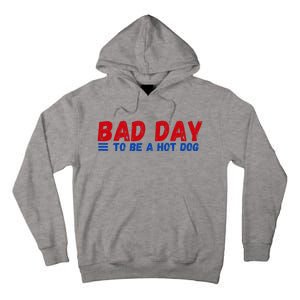 Bad Day To Be A Hot Dog Tall Hoodie