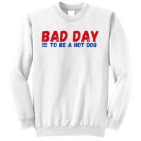 Bad Day To Be A Hot Dog Sweatshirt