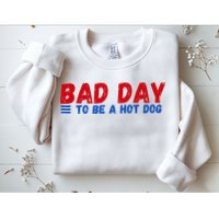 Bad Day To Be A Hot Dog Sweatshirt